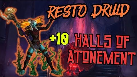 +10 TIMED Halls of Atonement I Shadowlands Beta I Resto Druid