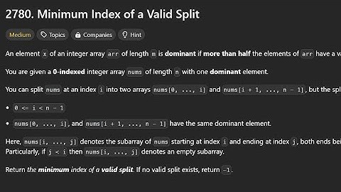 Minimum Index of a Valid Split | Leetcode 2780 | Java Solution | C++  | Daily Problem