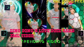 DING DONG X LOVE DOSE Trending 📈 Alight Motion Status Video Edit Xml By RD RAMESH EDITING