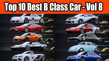 Top 10 Best B Class Car in NFS Unbound Vol 8