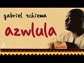 Gabriel Tchiema - Azwlula (Audio)