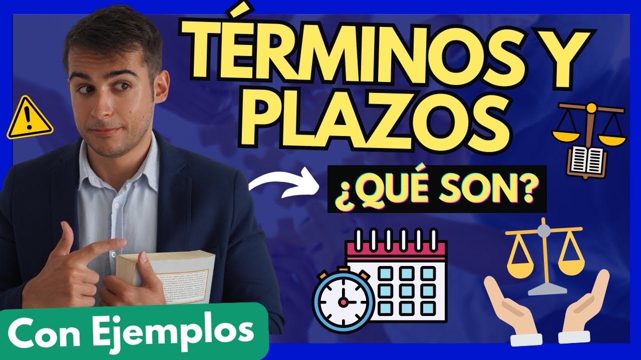 🔵 TÉRMINOS y PLAZOS procesales: TODO lo que debes SABER【Con Ejemplos ...
