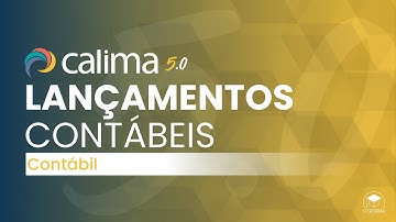 Lançamentos Contábeis - Calima 5.0 - Módulo Contábil