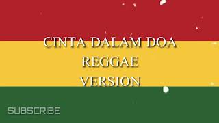 CINTA DALAM DOA REGGAE