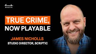 True Crime, Now Playable: Inside Scriptic's Cross-Platform Bet