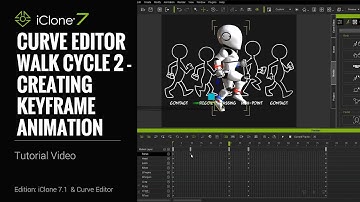 iClone 7.1 Tutorial - Curve Editor: Walk Cycle 2 Creating Keyframe Animation
