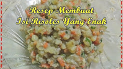 Resep Membuat Isi Risoles Yang Enak - Durasi: 3.54. 