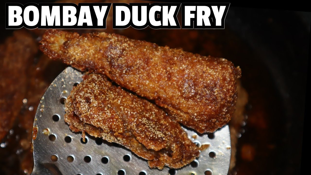 BOMBAY DUCK FRY 