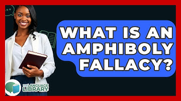 What Is An Amphiboly Fallacy? - The Language Library