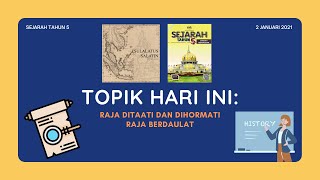 SEJARAH TAHUN 5 2021: KONSEP WAADAT, DAULAT DAN DERHAKA