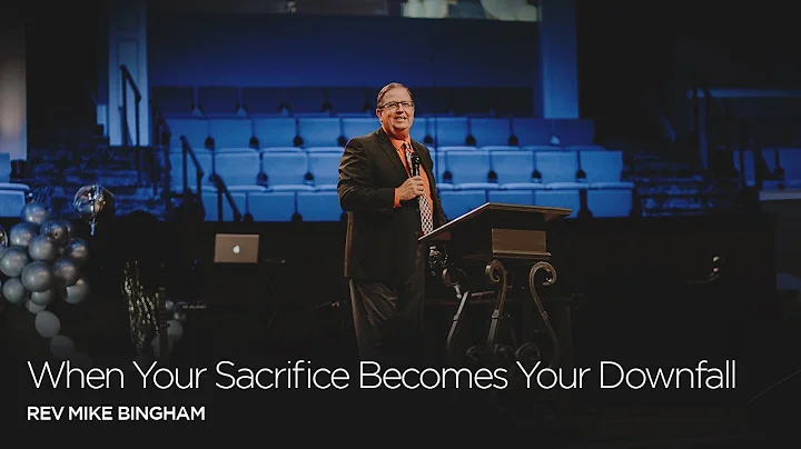 When Your Sacrifice Becomes Your Downfall | Rev Mi...