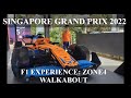 2022 formula 1 singapore grand prix  zone 4 walkabout experience