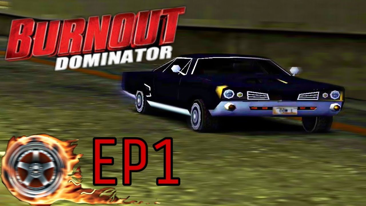 BURNOUT DOMINATOR (PSP)EP1 CLASSIC SERIES YouTube