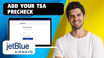 How To Add Your TSA Precheck To JetBlue Booking (Step-By-Step)
