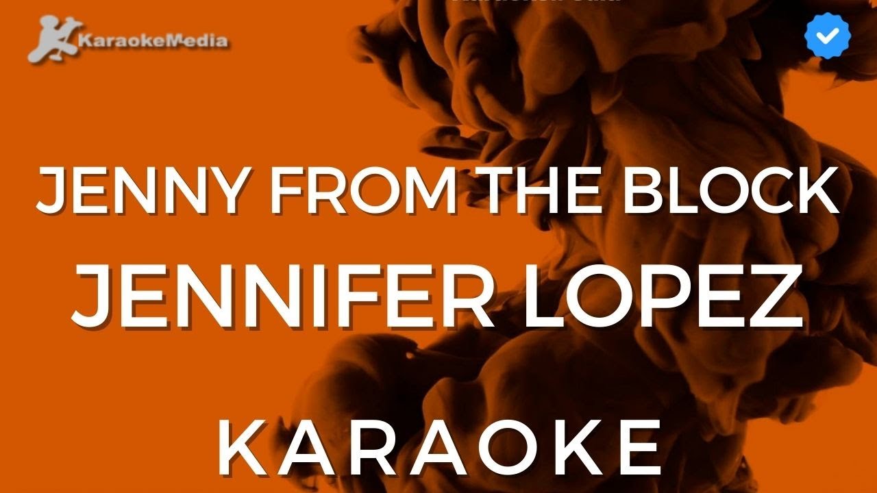 Jennifer Lopez Jenny from the block (KARAOKE) [Instrumental with