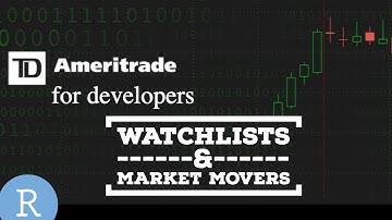 TD Ameritrade API | Get Watchlists & Top Market Movers