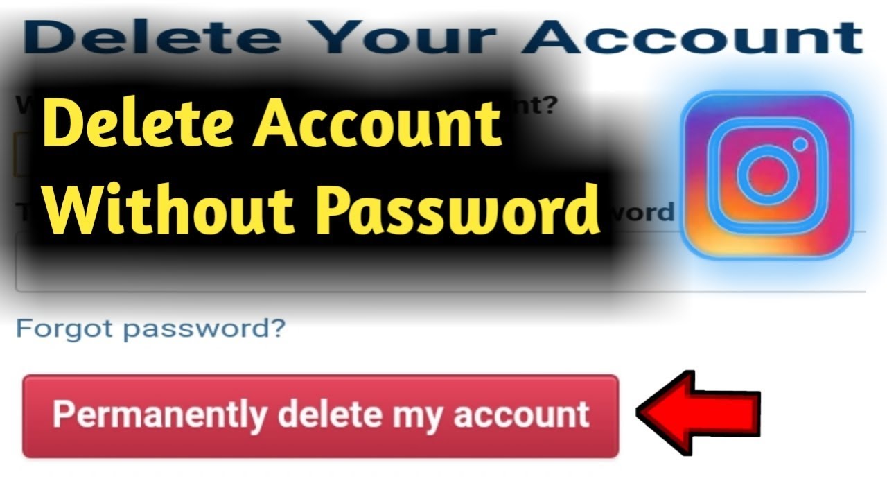 How to Delete Instagram Account Without Password