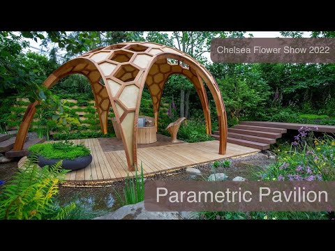 Parametric Pavilion built for Chelsea Flower Show 2022