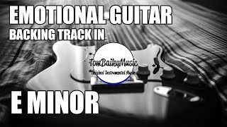 Video thumbnail of "Emotional Guitar Backing Track In E Minor"