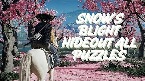 Snow’s Blight Hideout – All Puzzle Solutions & Hidden Secrets | Ghost of Yotei
