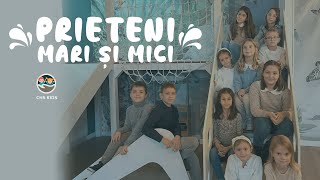 Video thumbnail of "Prieteni mari si mici - CHS Kids"