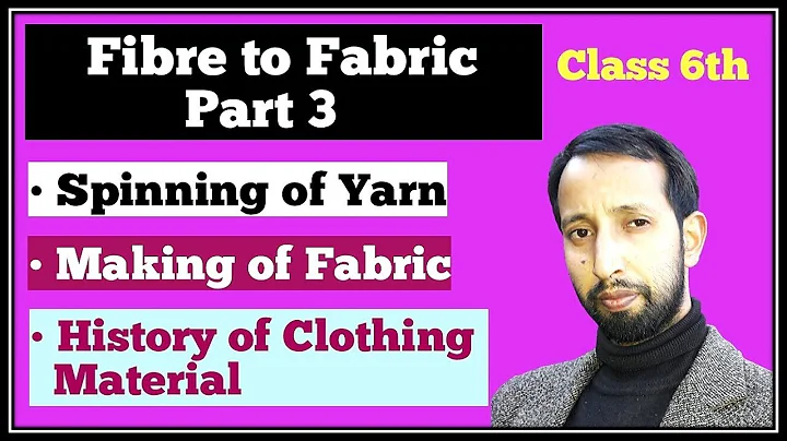 Fibre to Fabric Class 6|Part 3|Spinning of Cotton Yarn|Making of Fabric|My Sciencopedia
