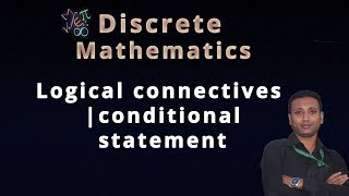 discrete math bangla tutorial 5 : Logical connectives | conditional statement (part-1)