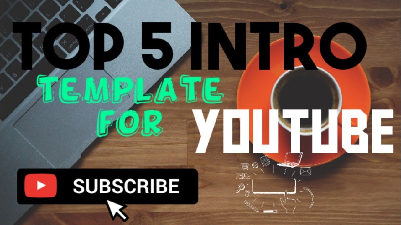 Top 5 intro template for youtube channel|Ultra HD free download|The ...