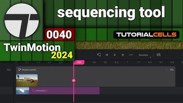0040. Animation sequencing tools in twinmotion 2024