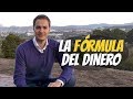 La fórmula del dinero