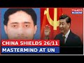 China blocks designation of 2611 mastermind sajid mir as global terrorist criticized  world news