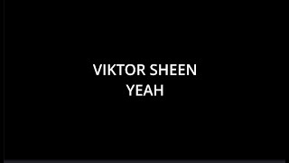 Viktor Sheen - album BARVY, ale jenom "Yeah"