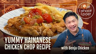 Yummy Hainanese Chicken Chop recipe - with Benja Chicken
