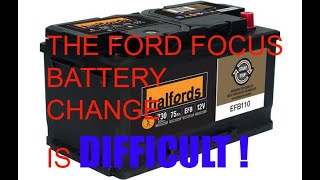 Unusually Difficult  How to Change the Start/Stop Battery on a Ford Focus 1.5TDCI (2014  2018)