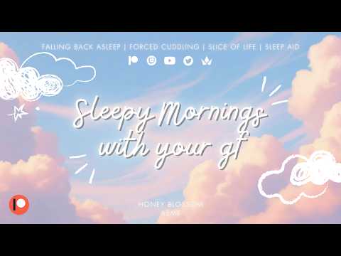 [ASMR] Early Morning With Your Sleepy Gf (F4F)| Bratty | Forced Cuddles | Falling Back Asleep | Rain