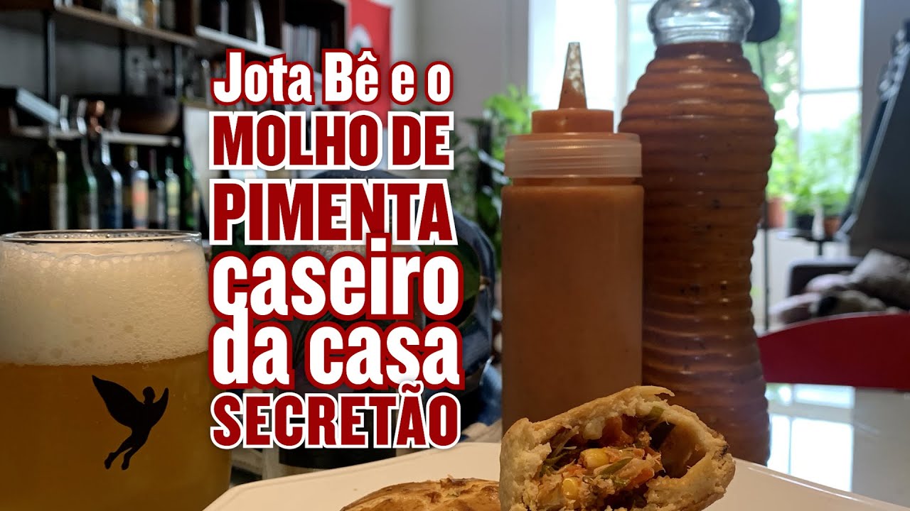 Jota Bê e o MOLHO DE PIMENTA CASEIRO DA CASA • AQUELE SECRETÃO