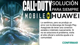 Instalar Call Of Duty COD Mobile En Huawei Sin Google Play Services Metodo Oficial y Definitivo