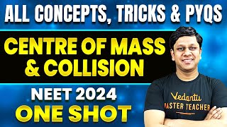 Centre of Mass and Collision In One Shot | All Concepts, Tricks  & PYQs | NEET 2024 | Restart Series