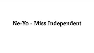 Ne Yo   Miss Independent Lyrics
