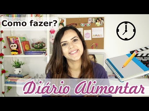 Vídeo: Como Manter Um Diário Alimentar