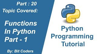 #20 Python Tutorial for Beginners | Functions In Python | Bit Coder | In Hindi
