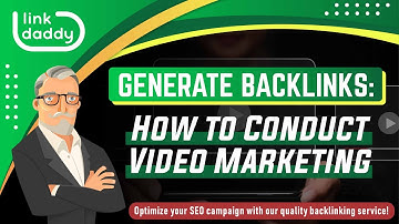Generate Backlinks - How to Conduct Video Marketing