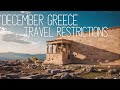 December Greece Travel Restrictions | Greece Travel