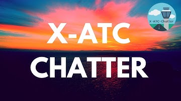 X ATC Chatter - Get radio chatter in YOUR Cockpit!