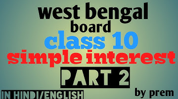 Class 10 math//wb board//simple interest//part - 2