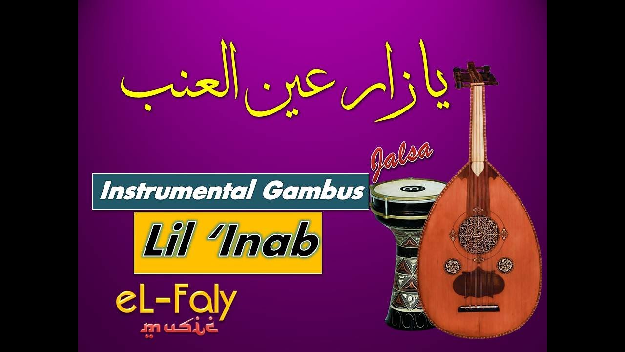 lil inab Karaoke Gambus Jalsa nada D# | كاريوكي اغنية يازار عين العنب