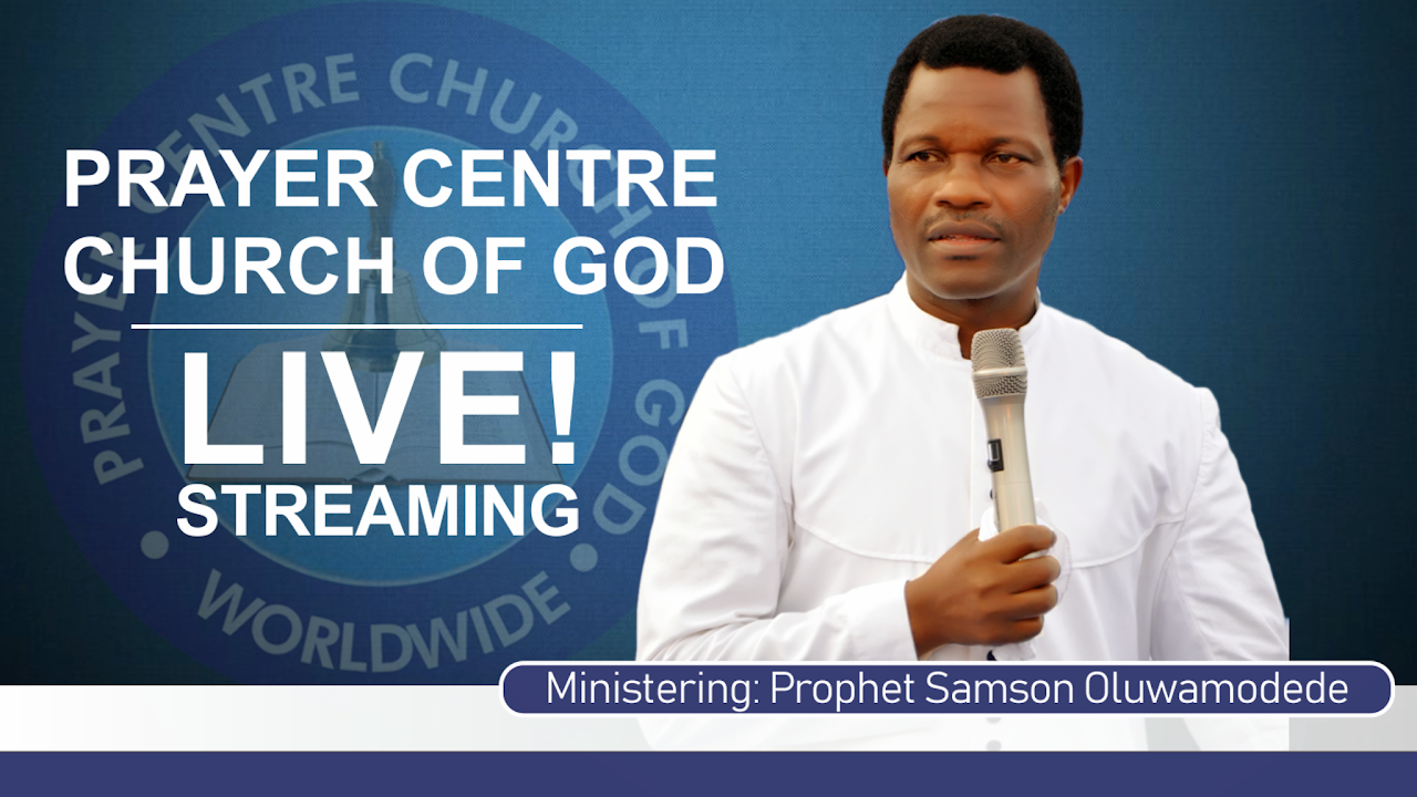 Prayer Centre Church of God Live Stream YouTube