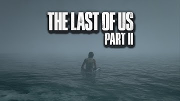 BEYOND DESOLATION! | (The Last of Us Part II) Part 14 -END-