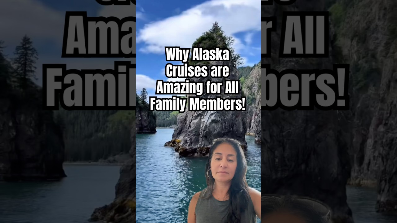 Alaska Cruises- the Perfect Vacation for All Family Members!