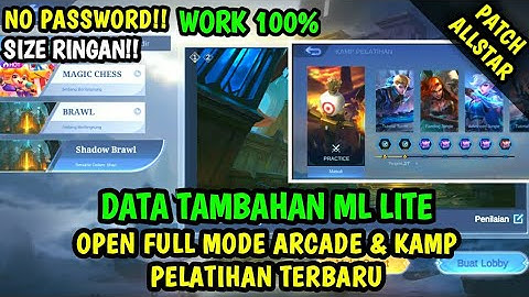 Data Open Full Mode Arcade & Kamp Pelatihan Terbaru Patch AllStar | Data Tambahan ml lite